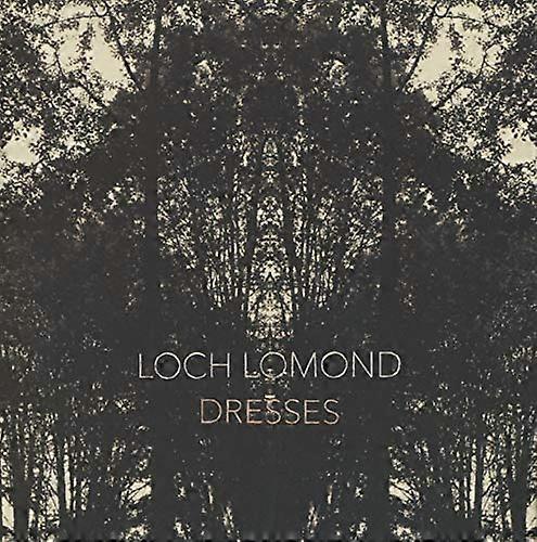 Loch Lomond - Dresses [CD]
