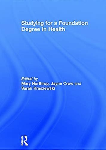 Studying for a Foundation Degree in Health