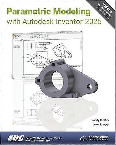 Parametric Modeling With Autodesk Inventor 2025 - Randy H. Shih - Technical design - SDC Publications - Paperback