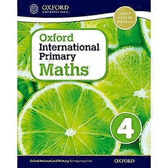 Oxford internasjonale primære matematikk: Trinn 4: alderen 8-9: Student arbeidsboken 4