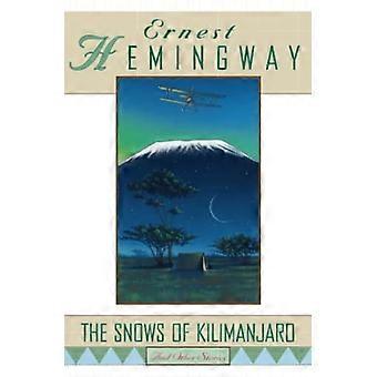 The Snows of Kilimanjaro and Other Stories