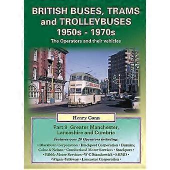 Britannico di autobus, tram e filobus 1950-1970: Greater Manchester, Lancashire e Cumbria
