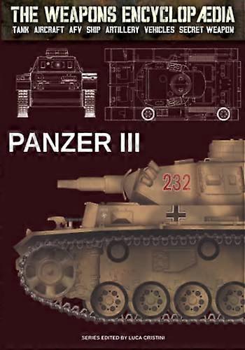 Panzer III (The Weapons Encyclopaedia)