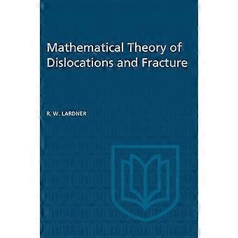 Mathematical Theory of Dislocations and Fracture