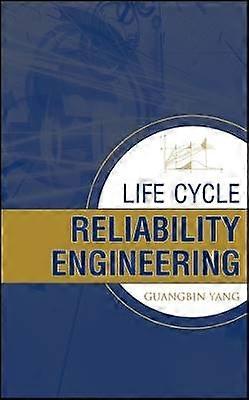 Life Cycle Reliability Engineering