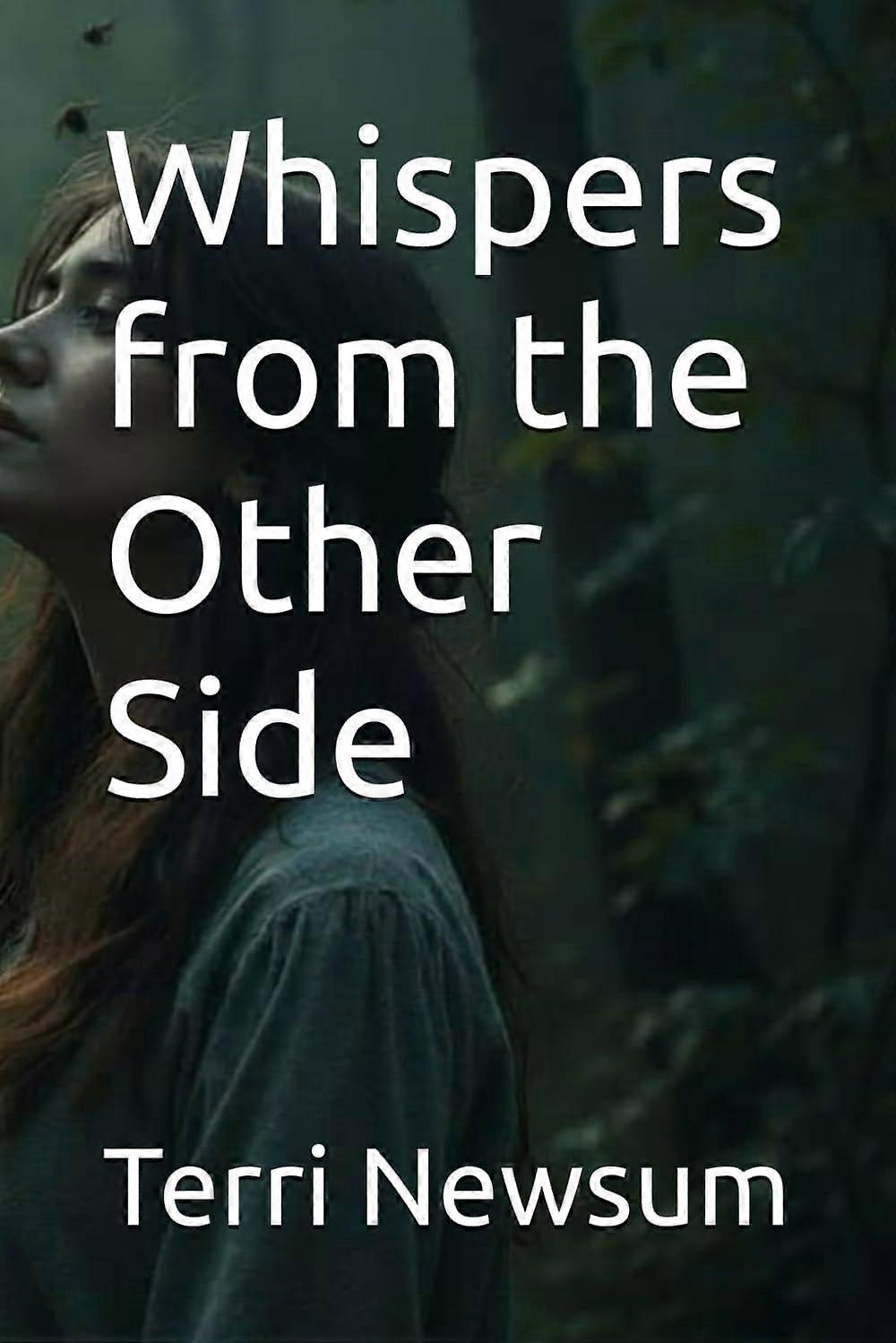 Whispers from the other side