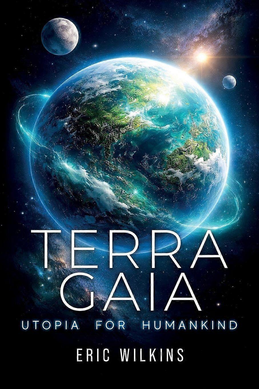 Terra gaia utopia for humankind
