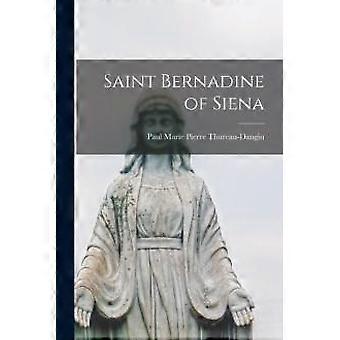 Saint Bernadine Of Siena - Paul Marie Pierre, Thureau-Dangin - Paperback - en Book