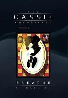 The Cassie Chronicles Vol. III