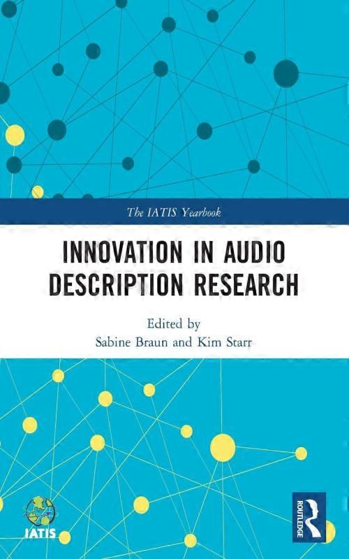 Innovation In Audio Description Research