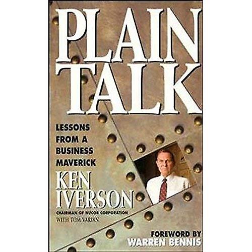 Plain Talk: Lessons from a Business Maverick