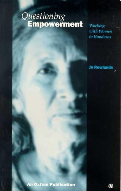 Questioning Empowerment by Jo Rowlands Paperback Book