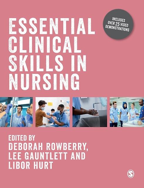 Essential Clinical Skills In Nursing Paperback