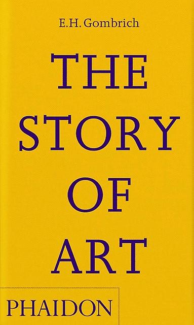 The Story Of Art by EH Gombrich Paperback