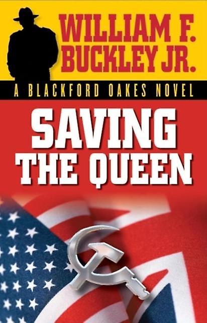 Saving The Queen by William F. Buckley Jr. Paperback Book