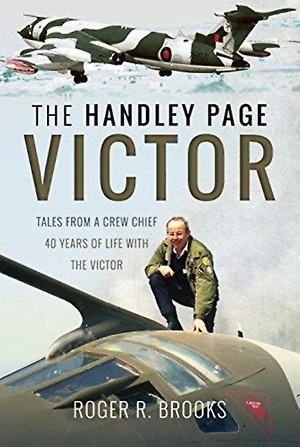 The Handley Page Victor by Roger R. Brooks Paperback Book