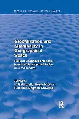 Globalization and Marginality in Geographical Space