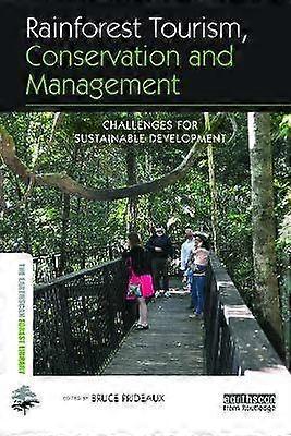 Rainforest Tourism Conservation and Management