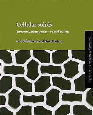 Zelluläre Festkörper Struktur und Eigenschaften Cambridge Solid State Science Series