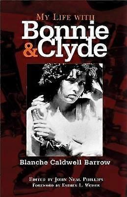 My Life with Bonnie and Clyde