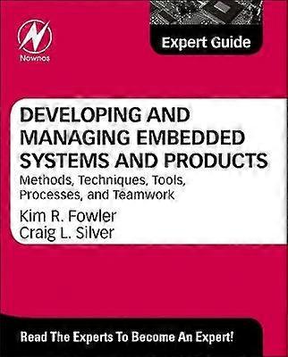 Developing and Managing Embedded Systems and Products