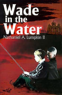 Wade in the Water
