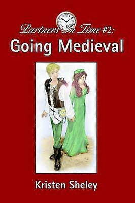 Partners In Time 2 Going Medieval