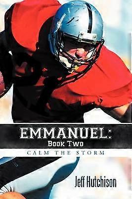 Emmanuel Book Two Calm the Storm 2