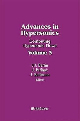 Advances in Hypersonics