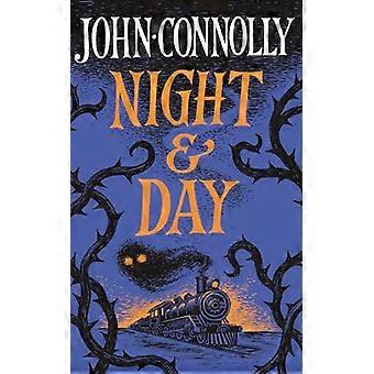 Nacht & Dag. Schitterende nieuwe bovennatuurlijke korte verhalen van de veelgeprezen auteur van Het Boek der Verloren Dingen.