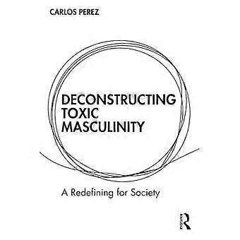 Déconstruire la masculinité toxique : une redéfinition pour la société