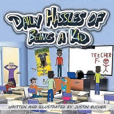 Daily Hassles of Being a Kid