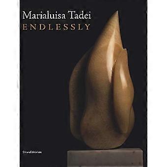 Marialuisa Tadei Endlessly