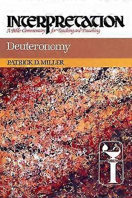 Deuteronomy Interpretation A Bible Commentary for Teaching and Preaching