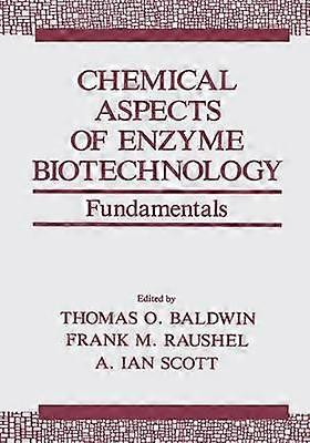 Chemical Aspects of Enzyme Biotechnology