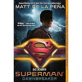 Superman: Dawnbreaker (DC icone)