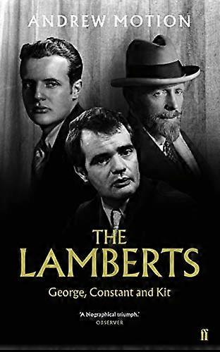 The Lamberts: George, Constant and Kit