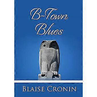 B-town blues