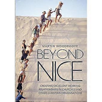 Au-delà de Nice : Créer d’excellentes relations de travail dans les Églises et autres organisations chrétiennes