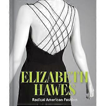 Elizabeth Hawes Radical American Fashion