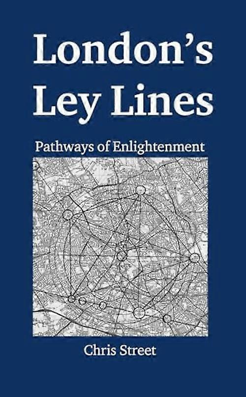 London's Ley Lines