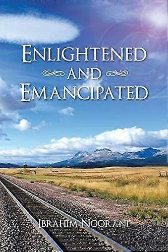 Enlightened and emancipated