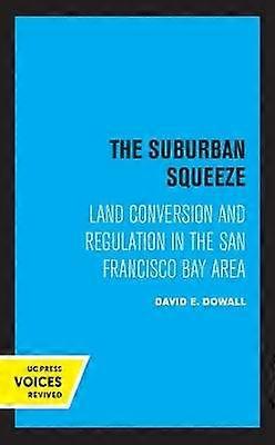 The Suburban Squeeze