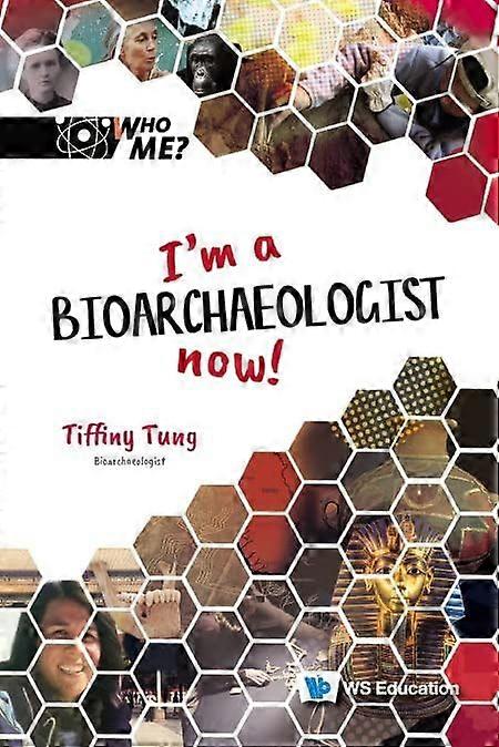 I'm a bioarchaeologist now