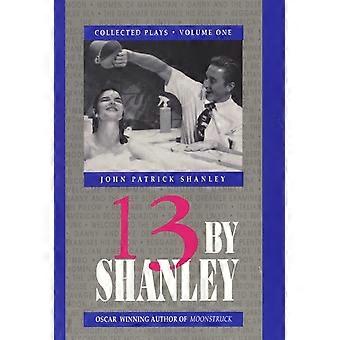 13 By Shanley Thirteen Plays - John Patrick Shanley