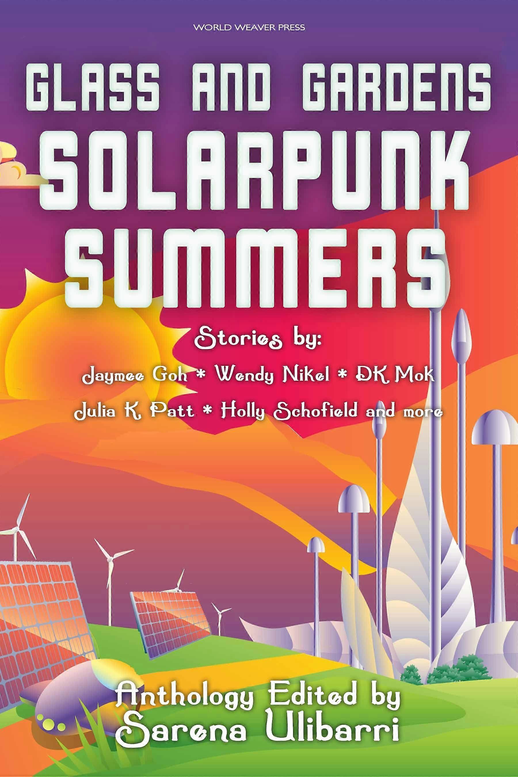 Glass and gardens solarpunk summers