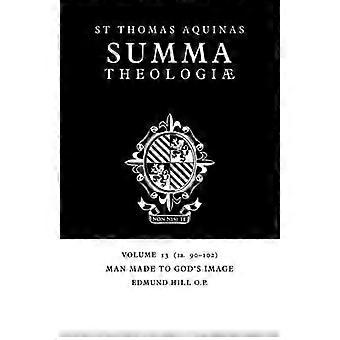 Man Made To God's Image Ia. 90-102 - Thomas Aquinas - Paperback - en Book