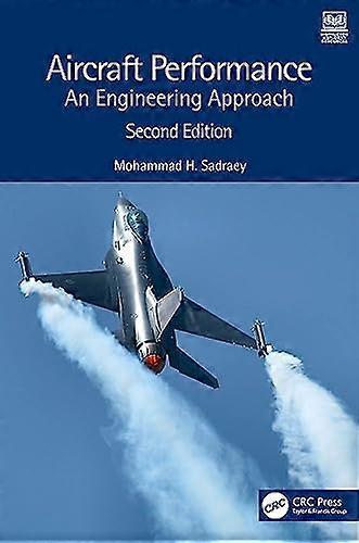 Aircraft Performance An Engineering Approach