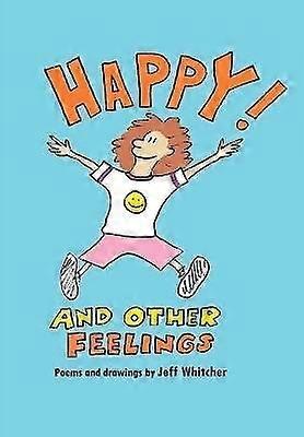 Happy! And Other Feelings