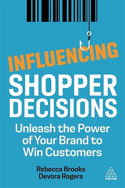 Influencing Shopper Decisions by Devora Rogers Paperback